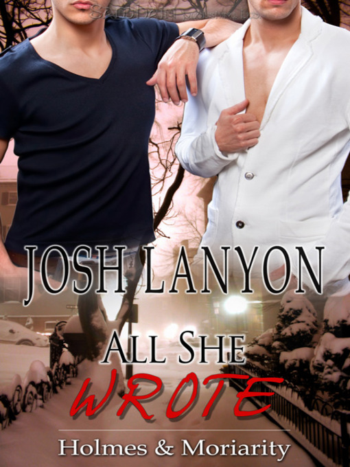 Title details for All She Wrote by Josh Lanyon - Available
